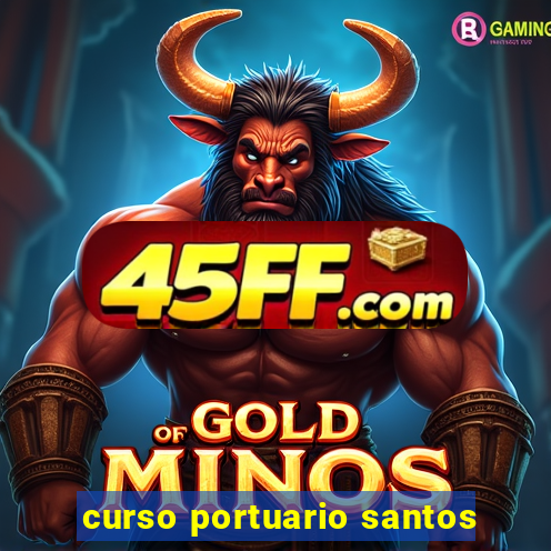 curso portuario santos